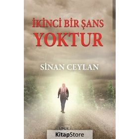 İkinci Bir Şans Yoktur / Sinan Ceylan