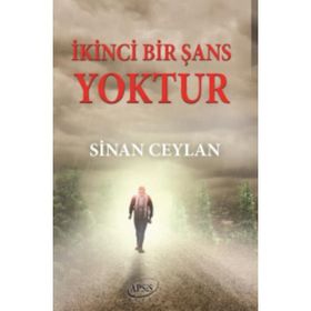 İkinci Bir Şans Yoktur / Sinan Ceylan