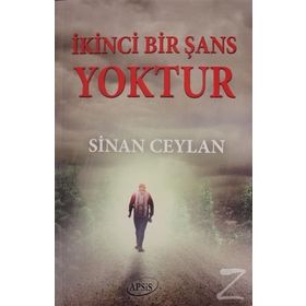 İkinci Bir Şans Yoktur / Sinan Ceylan