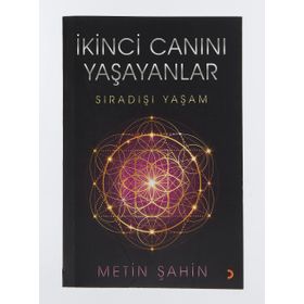İkinci Canını Yaşayanlar - Metin Şahin