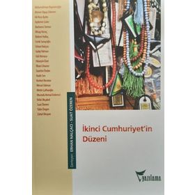 İKİNCİ CUMHURIYET'IN DÜZENİ - ERHAN NALÇACI;SUAT ÖZEREN
