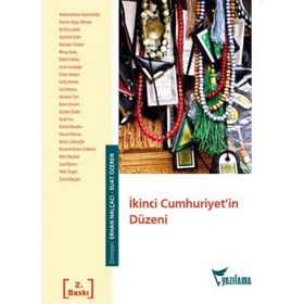 İKİNCİ CUMHURIYET'IN DÜZENİ - ERHAN NALÇACI;SUAT ÖZEREN