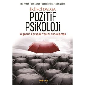 İkinci Dalga Pozitif Psikoloji - Kate Hefferon