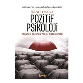 İkinci Dalga Pozitif Psikoloji - Kate Hefferon