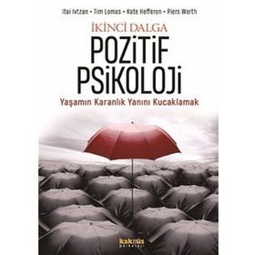İkinci Dalga Pozitif Psikoloji - Kate Hefferon