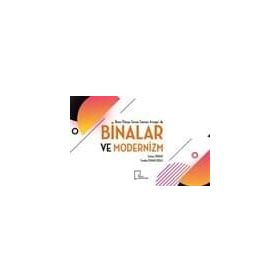 İkinci Dünya Savaşı Sonrası Avrupa'da Binalar ve Modernizm - Semiha İsmailoğlu