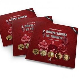 İkinci Dünya Savaşı ve Sonrasında Türkiye - Mehmet Arif Demirer