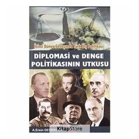 İKİNCİ DÜNYA SAVAŞINDA TÜRK DIŞ POLİTİKASI - ZEHRA ÖNDER