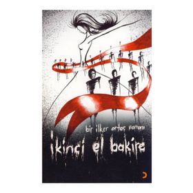 İKİNCİ EL BAKIRE - İLKER ORTAÇ