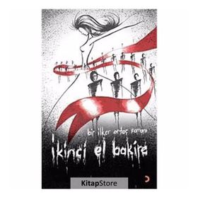 İKİNCİ EL BAKIRE - İLKER ORTAÇ