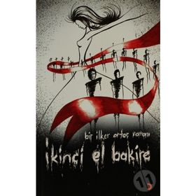 İKİNCİ EL BAKIRE - İLKER ORTAÇ