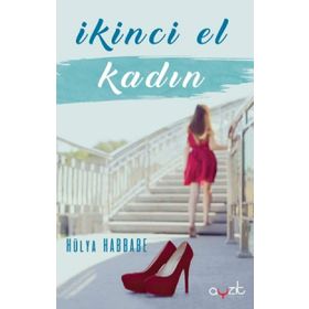 İkinci El Kadın - Hülya Habbabe