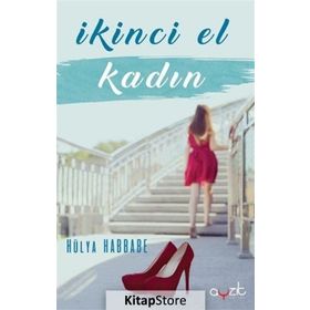 İkinci El Kadın - Hülya Habbabe