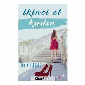 İkinci El Kadın - Hülya Habbabe