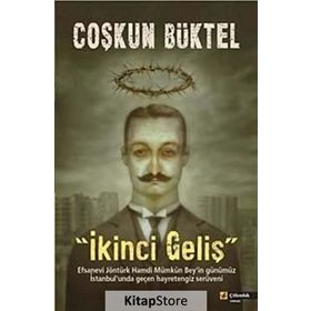 İKİNCİ GELİŞ - COŞKUN BÜKTEL