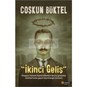 İKİNCİ GELİŞ - COŞKUN BÜKTEL