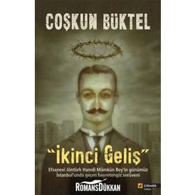 İKİNCİ GELİŞ - COŞKUN BÜKTEL