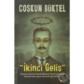 İKİNCİ GELİŞ - COŞKUN BÜKTEL