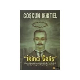 İKİNCİ GELİŞ - COŞKUN BÜKTEL