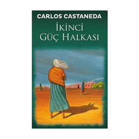 İkinci Güç Halkası - carlos castenada