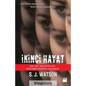 İkinci Hayat - S J Watson