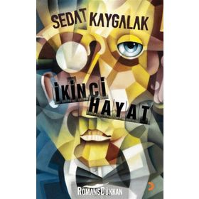 İKINCI HAYAT - SEDAT KAYGALAK