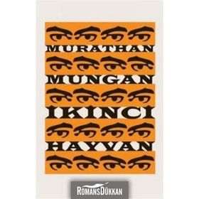 İKİNCİ HAYVAN - MURATHAN MUNGAN