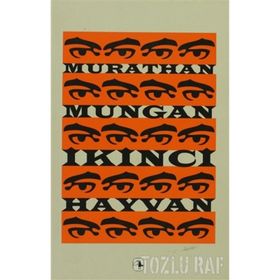 İKİNCİ HAYVAN - MURATHAN MUNGAN