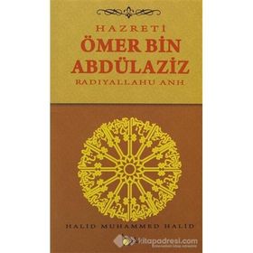 İkinci Hazreti Ömer Ömer bin Abdülaziz - Mevlüt Koyuncu