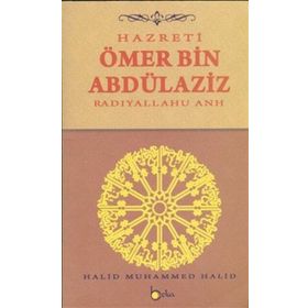 İkinci Hazreti Ömer Ömer bin Abdülaziz - Mevlüt Koyuncu