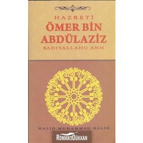 İkinci Hazreti Ömer Ömer bin Abdülaziz - Mevlüt Koyuncu