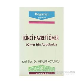 İkinci Hazreti Ömer Ömer bin Abdülaziz - Mevlüt Koyuncu