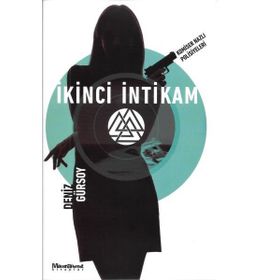 İkinci İntikam - Komiser Nazlı Polisiyeleri - Deniz Gürsoy