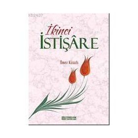 İKİNCİ İSTİŞARE - ÖMER KİRAZLI