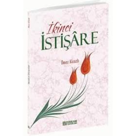 İKİNCİ İSTİŞARE - ÖMER KİRAZLI