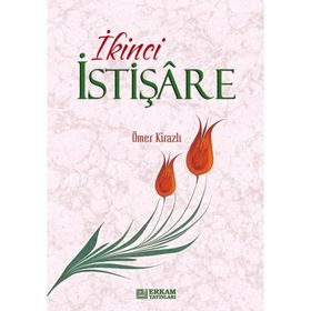 İKİNCİ İSTİŞARE - ÖMER KİRAZLI