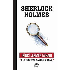 İKINCI LEKENIN ESRARI - ARTHUR CONAN DOYLE
