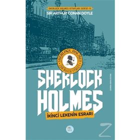 İkinci Lekenin Esrarı - Sherlock Holmes - Sir Arthur Conan