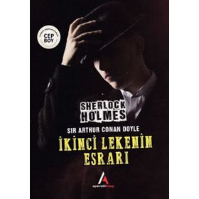 İkinci Lekenin Esrarı - Sherlock Holmes - Sir Arthur Conan