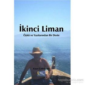 İkinci Liman - Kaya Çelikkanat