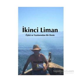 İkinci Liman - Kaya Çelikkanat