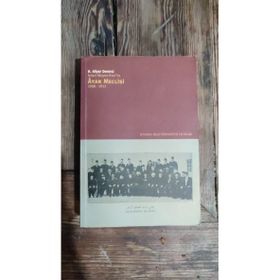 İKİNCİ MEŞRUTİYETTE ÂYAN MECLISI 1908-1912 - H. ALIYAR DEMIRCI