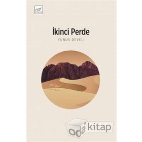 İkinci Perde - Yunus Develi