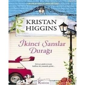 İKINCI ŞANSLAR DURAĞI - KRISTAN HIGGINS