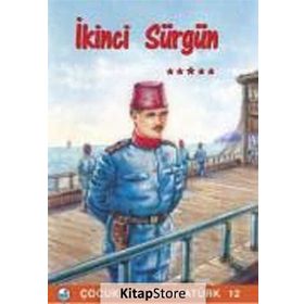 İkinci Sürgün - Çocuklar İçin Atatürk 12 - Kolektif