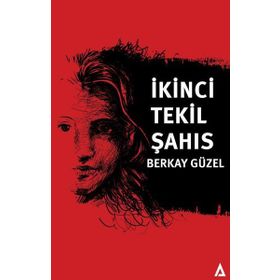 İkinci Tekil Şahıs Berkay Güzel