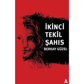 İkinci Tekil Şahıs Berkay Güzel