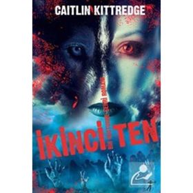 İkinci Ten - Caitlin Kittredge - Artemis Yayınları