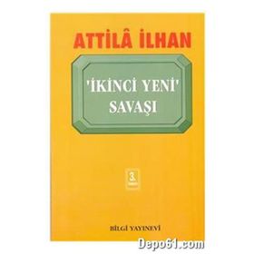 İKİNCİ YENI SAVAŞI - ATTILÂ İLHAN