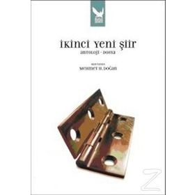 İKİNCİ YENI ŞİİR (ANTOLOJI-DOSYA) - MEHMET H. DOĞAN